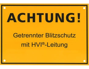 DEHN 480598  Výstražná tabulka ACHTUNG! Getrennter Blitzschutz mit HVI-Leitung (pouze NJ) DEHN DEHN
