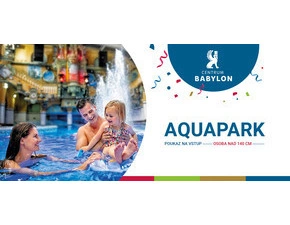 BABYLON AQUAPARK vstupné pro osobu nad 140 cm