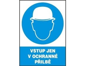 Tabule příkazová Vstup jen v ochranné přilbě A4