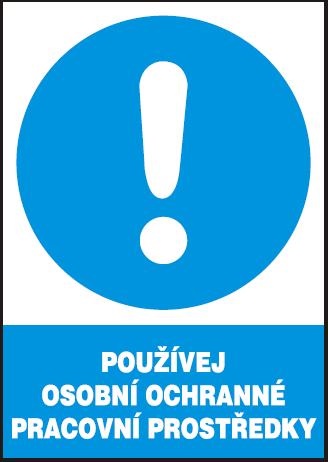 Tabule příkazová Používej osobní ochrané prac. prostředky A4