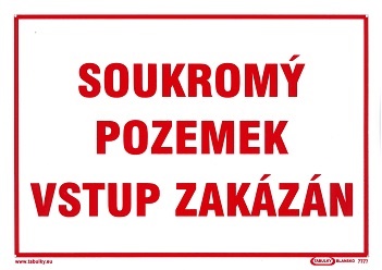Tabule zákazová Soukromý pozemek, vstup zakázán A4