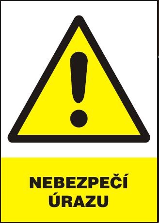 Tabule výstražná Nebezpečí úrazu A4