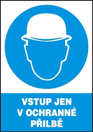 Tabule příkazová Vstup jen v ochranné přilbě A4