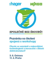 ŠKOLENÍ | WAGO a HAGER společně bez šroubů 06/2025