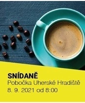 Snídaně 8.9. Uherské Hradiště