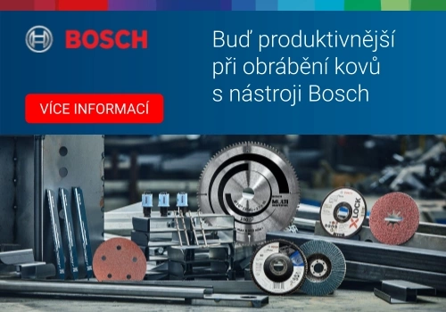 Bosch - buď produktivnější při obrábění kovů
