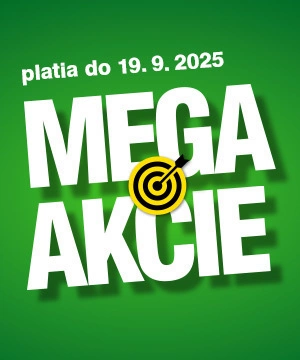 MEGA AKCIE práve prichádzajú