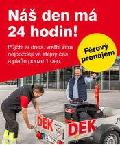 V DEK půjčovně má den 24 hodin!