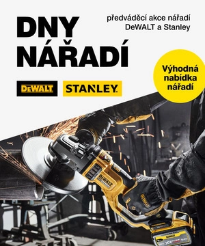 DNY NÁŘADÍ DEWALT A STANLEY VE STAVEBNINÁCH DEK