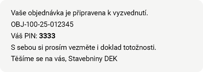 Ukázka SMS s PINem k vyzvednutí objednávky