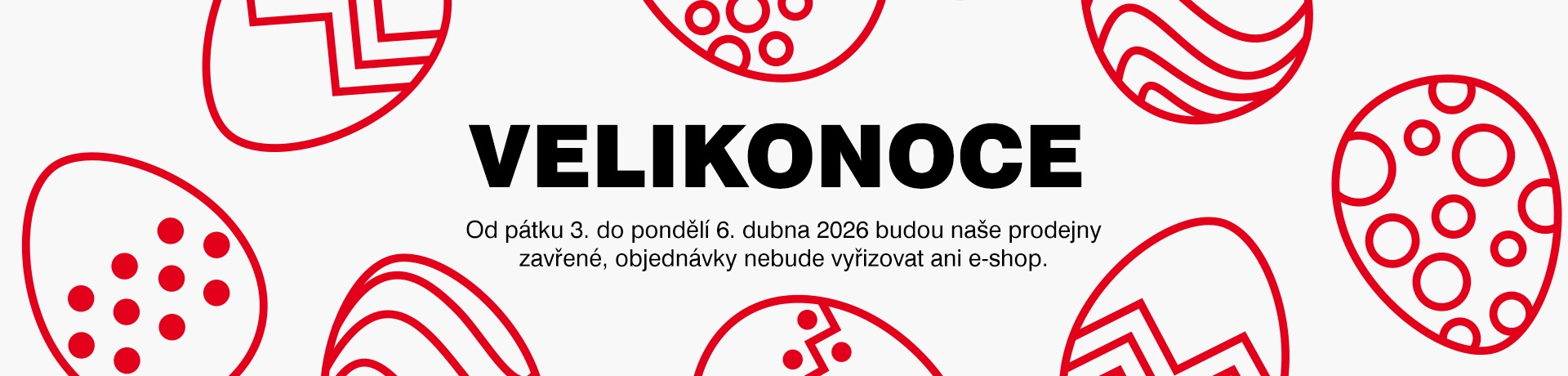 O Velikonocích máme zavřeno