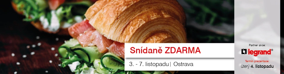Ostrava - snídaně Legrand