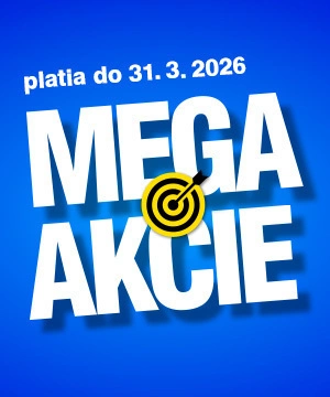 MEGA AKCIE práve prichádzajú