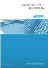 Montážní návod ALKORPLAN - bazénové fólie