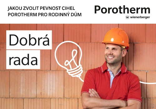 Jakou zvolit pevnost cihel Porotherm pro rodinný dům?