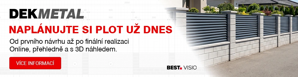 DEKMETAL Naplánujte si plot už dnes