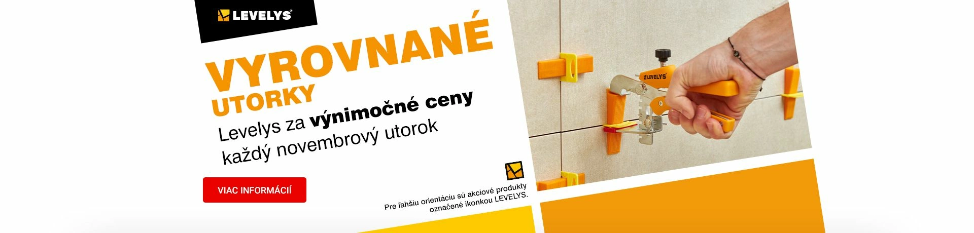 Vyrovnávací systém LEVELYS za výnimočné ceny