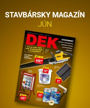 Je tu Stavbársky magazín DEK s júnovou ponukou