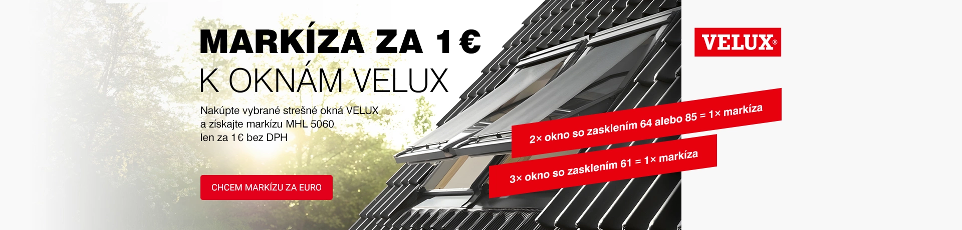 Markíza za 1 € k oknám Velux