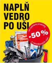 Naplň vedro po uši v Stavebninách DEK Poprad