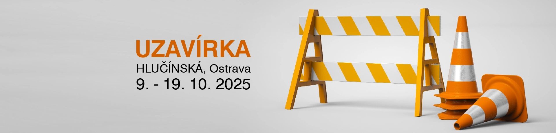 OSTRAVA | Uzavírka ulice Hlučínská